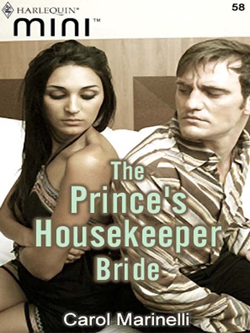 Title details for The Prince's Housekeeper Bride by Carol Marinelli - Available